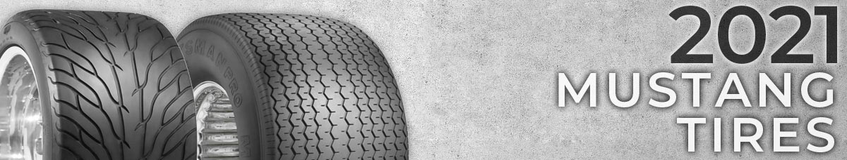 Tires 2021 Mustang Tires