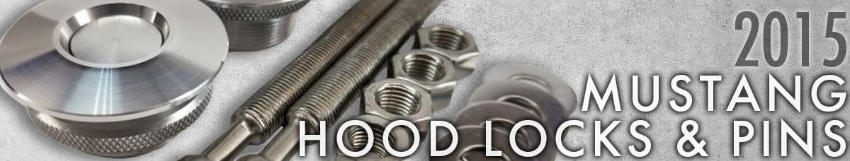 Hood Locks & Pins 2015 Mustang Hood Locks & Pins