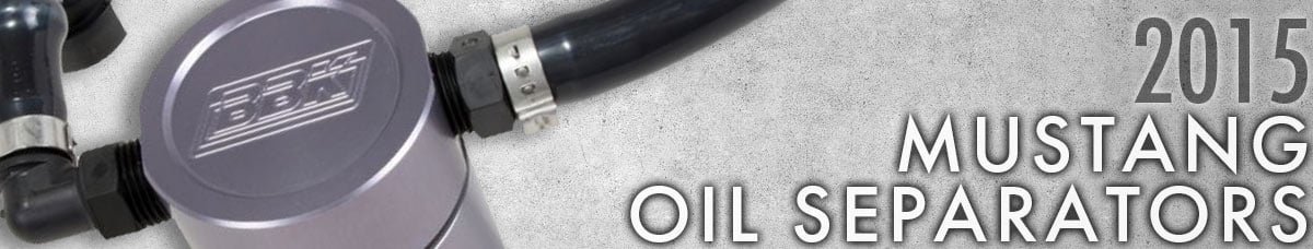 2015 Mustang Oil Separators