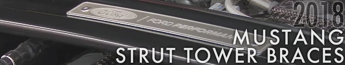 2018 Mustang Strut Tower Braces At CJ Pony Parts