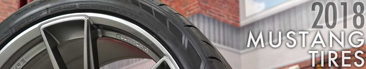 2018 Mustang Tires At CJ Pony Parts