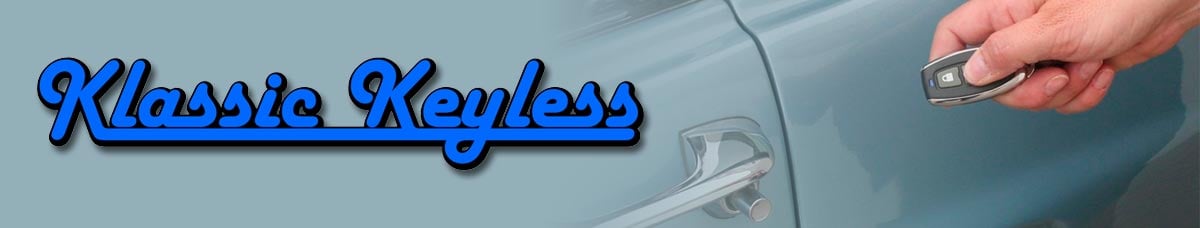 Klassic Keyless Klassic Keyless Entry and Alarm Systems