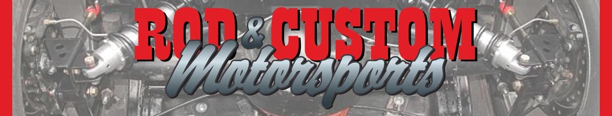 Rod & Custom Motorsports