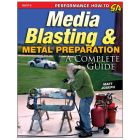 CarTech Book Media Blasting & Metal Preparation: A Complete Guide