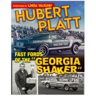 CarTech Book Hubert Platt: Fast Fords of the "Georgia Shaker"