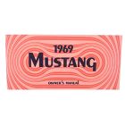 Jim Osborn Reproductions Owner's Manual 1969 Mustang