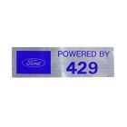Jim Osborn Reproductions Decal Powered By 429 Mustang 1969-1971