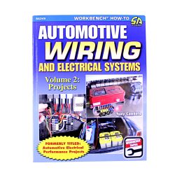 CarTech Book Automotive Wiring And Electrical Systems Volume 2: Projects