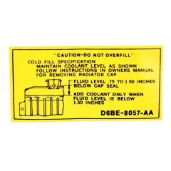 Rad Caution-Do Not Over Fill Mustang 1976-1982