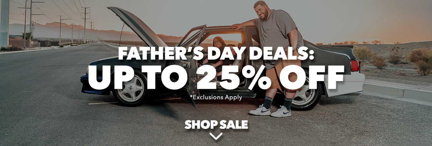 Father's Day Deals: Up to 25% Off